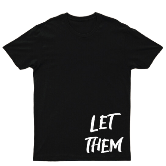 Let Them Shirt