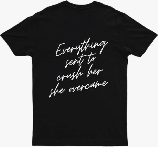 Overcame It T-Shirt